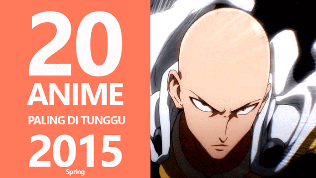 anime paling di tunggu 2015