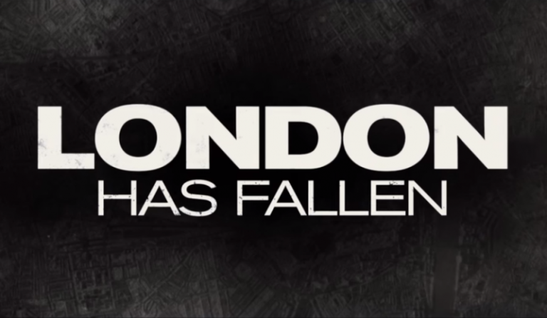 London Has Fallen