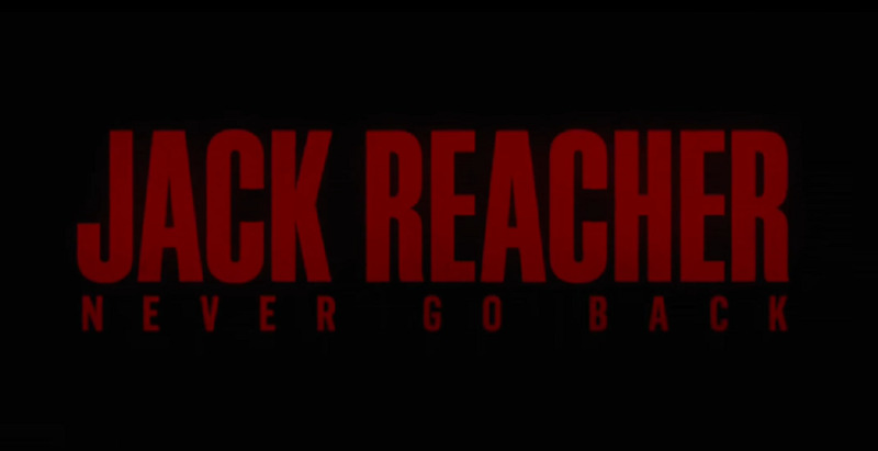 review jack reacher never go back 2016