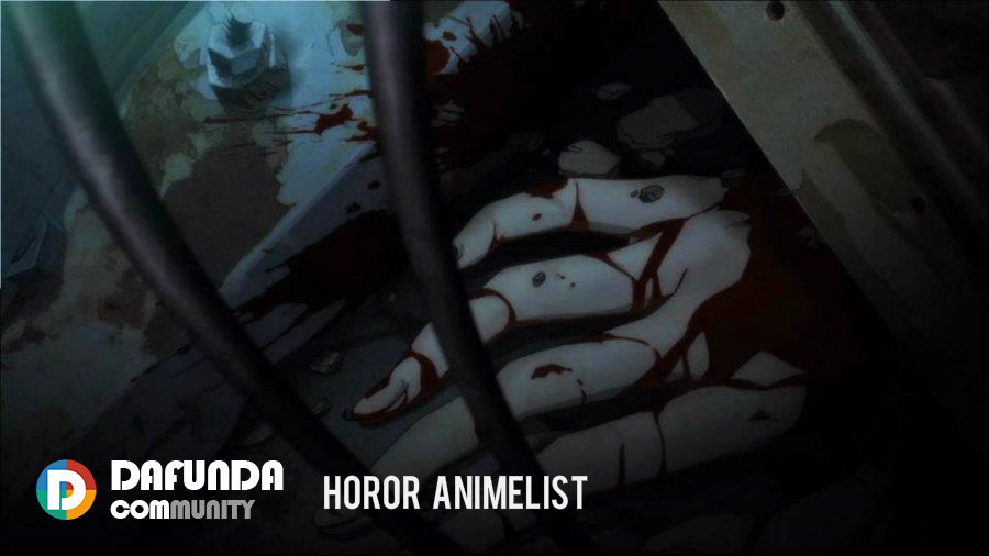 9 Anime Horor Dan Semi Gore, Untuk Yang Hobi Dan Suka Horor