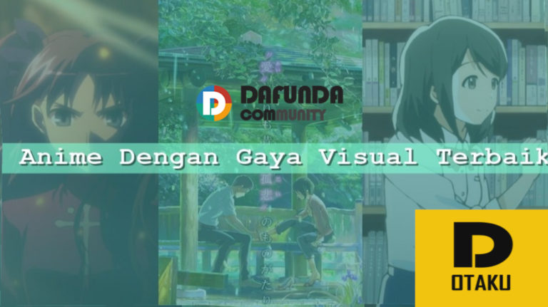 Peringkat Anime Dengan Visual Paling Menakjubkan Sepanjang Sejarah