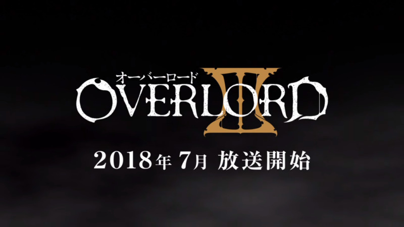 Anime Overlord Season 3 Umumkan Jadwal Tayang Dan Trailer Teaser Terbaru! Dafunda Com