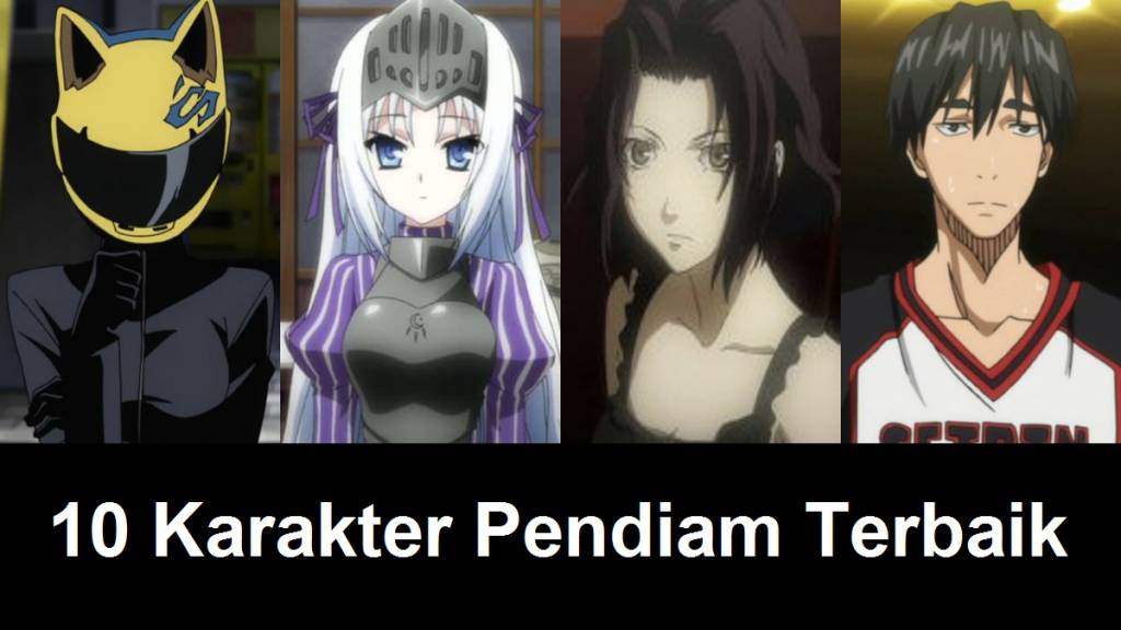 Inilah 10 Karakter Pendiam Terbaik dalam Seri Anime Dafunda Otaku