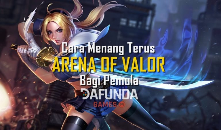 Cara menang arena of valor