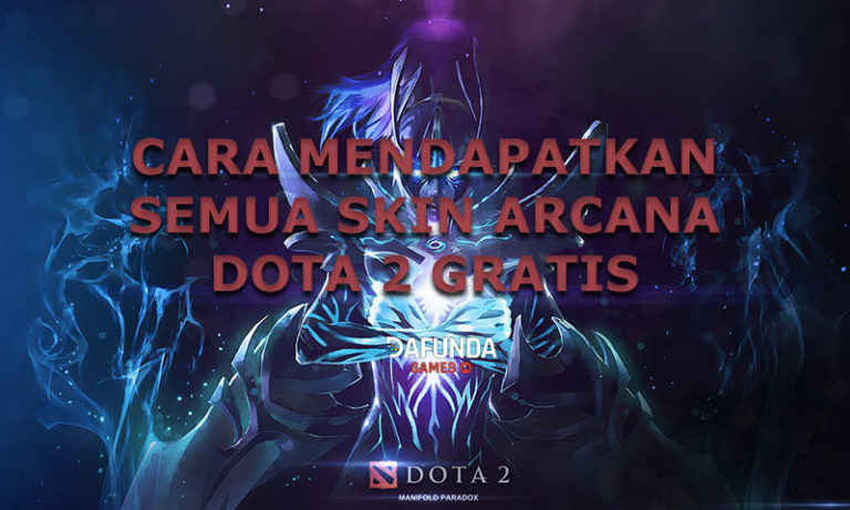 Cara Mendapatkan Skin Dota 2 Gratis
