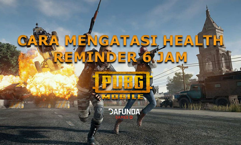 Cara mengatasi health reminder pubg mobile