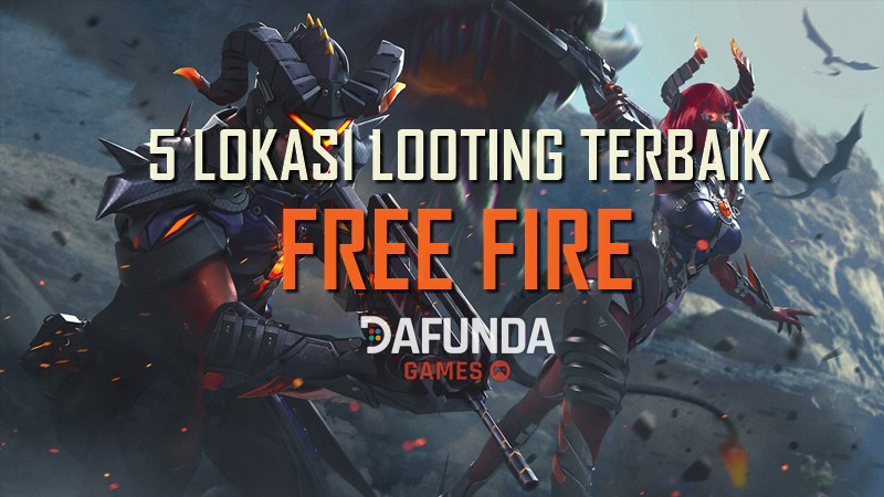 Lokasi looting terbaik free fire