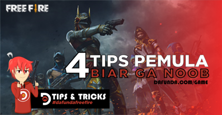 4 Tips Bagi Pemula Free Fire Biar Tidak Dipanggil “NOOB”!