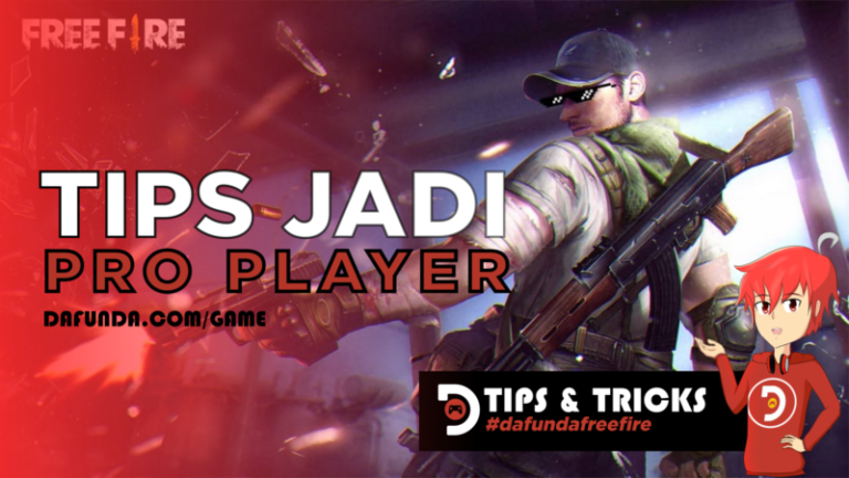 Begini Tips Jadi Pro Player Dengan Mudah di Free Fire!