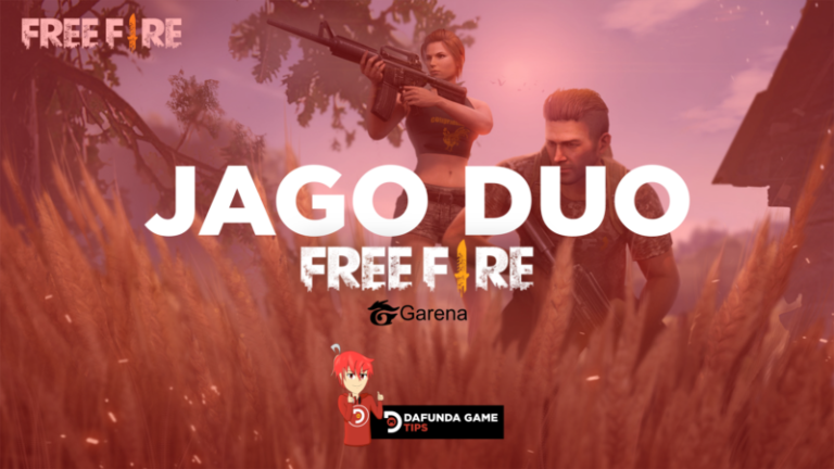 Tips Ampuh Jago Main Duo Free Fire Dengan Mudah!