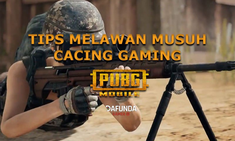 Tips melawan musuh prone pubg mobile