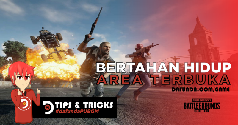 Tips Pubg Mobile Cara Bertahan Hidup Di Area Terbuka.jpg