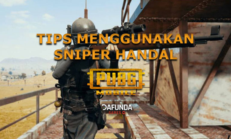 Tips Sniper Handal di PUBG Mobile