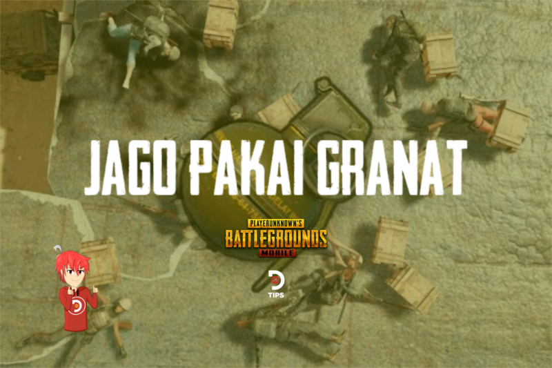 TIPS JAGO PAKAI GRANAT PUBG MOBILE