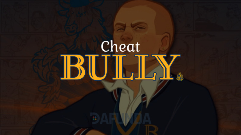 cheat bully ps2 terbaru