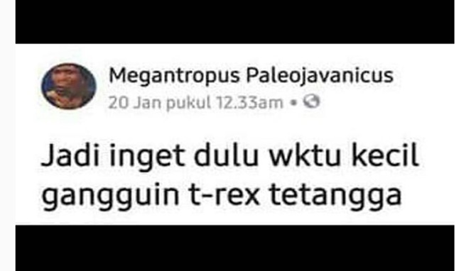 Bikin Ngakak, Inilah 10 Nama Dan Postingan Lucu 'Manusia Purba' Yang Lagi Viral! 2