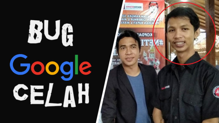 Nosa Asal Bukir Dapatkan 111 Juta Rupiah Karena Temukan Bug Google Dafunda Gokil