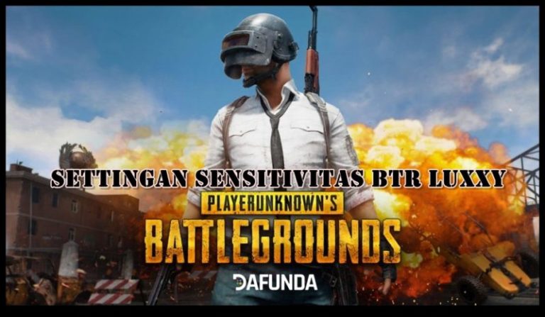 Rahasia Settingan Sensitivitas PUBG Mobile BTR Luxxy0