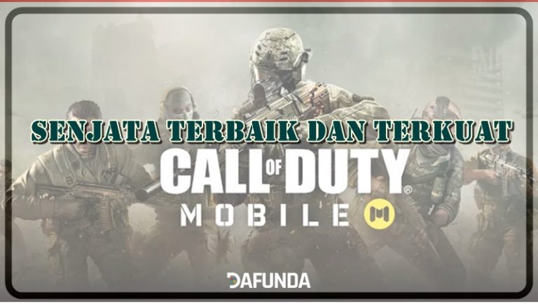 Inilah 10 Senjata Terkuat Di Call of Duty Mobile! Damage-nya Gak Ada Obat