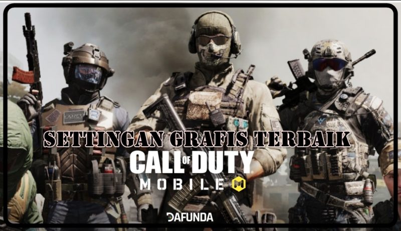 Settingan Grafis Call Of Duty Mobile Terbaik Grafis0