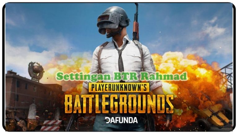 Inilah Settingan Sensitivitas PUBG Mobile Dari BTR Rahmad!
