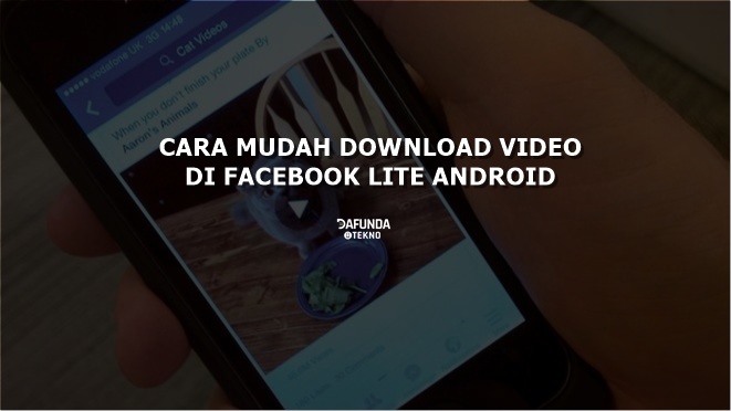 Cara Download Video Di Facebook Lite