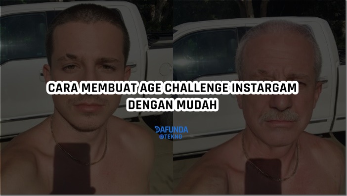 Cara Membuat Age Challenge Instagram Dengan Aplikasi Age Challenge Instagram