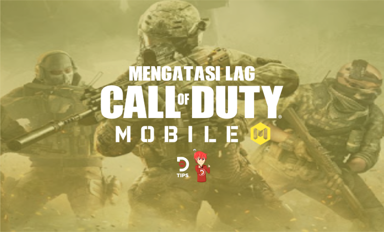 Cara Mengatasi Call Of Duty Mobile Lag Dengan Mudah.jpg