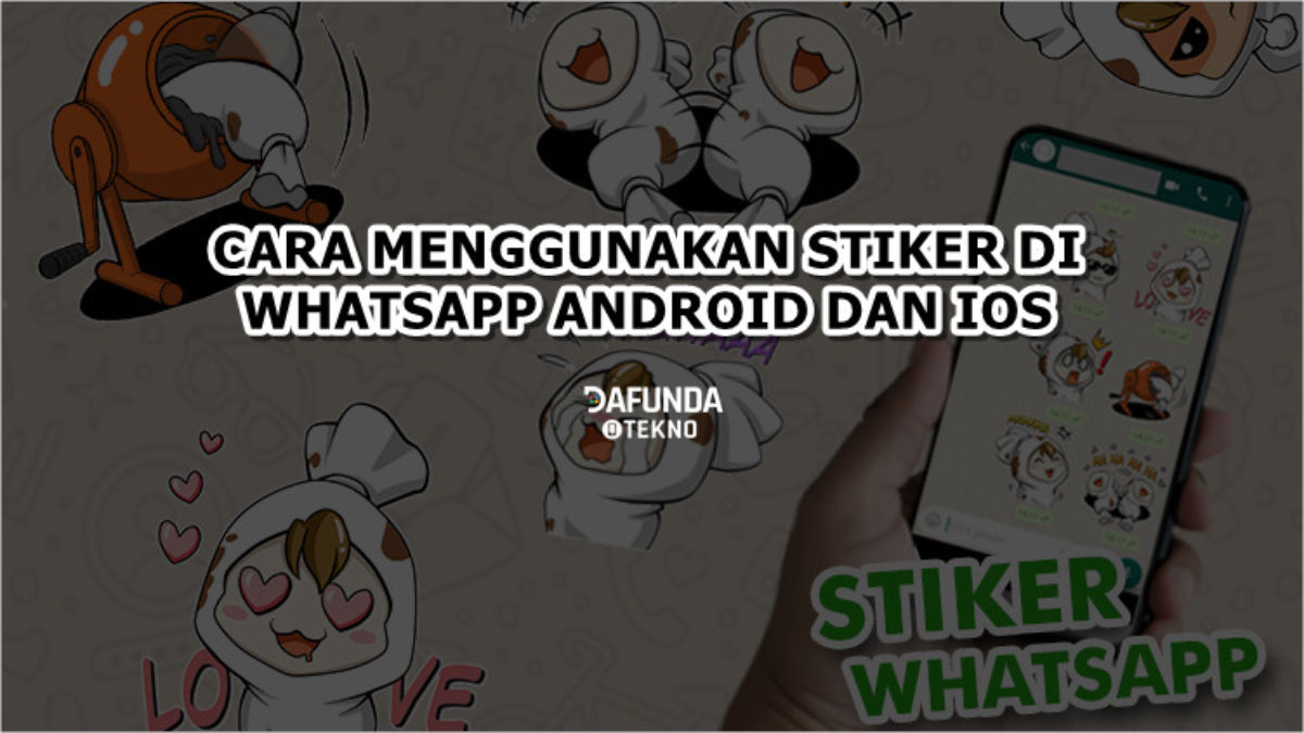 35 Populer Cara Stiker  Whatsapp Di Android Terkini 