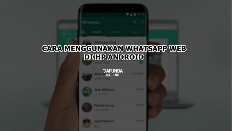 Cara Menggunakan Whatsapp Web Di Hp Android