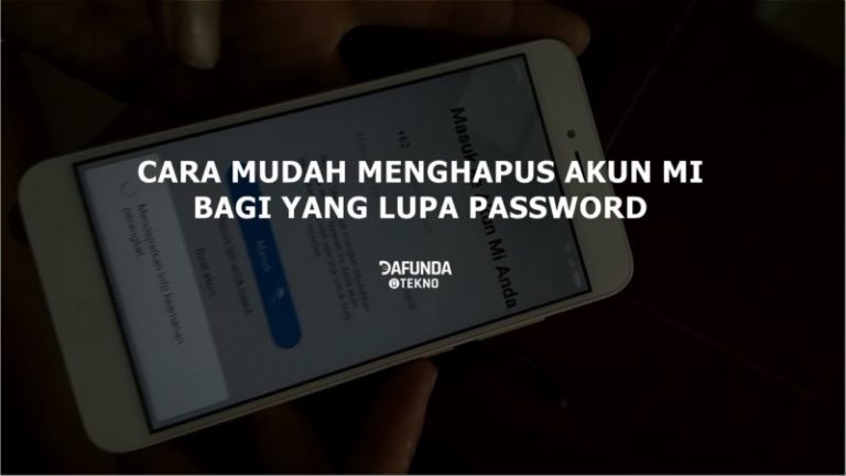 Cara Menghapus Akun Mi Bagi yang Lupa Password 12 Cara Menghapus Akun Mi Bagi yang Lupa Password