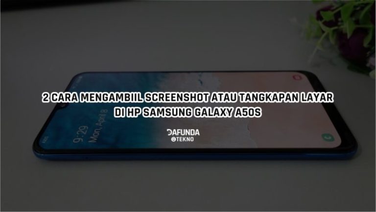 Cara Mengambil Screenshot di Samsung Galaxy A50s 6 Cara Mengambil Screenshot di Samsung Galaxy A50s