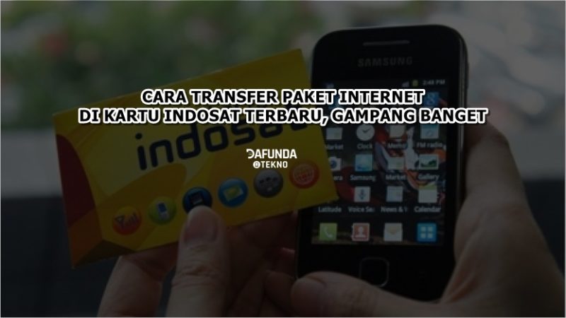 Cara Transfer Paket Internet Indosat