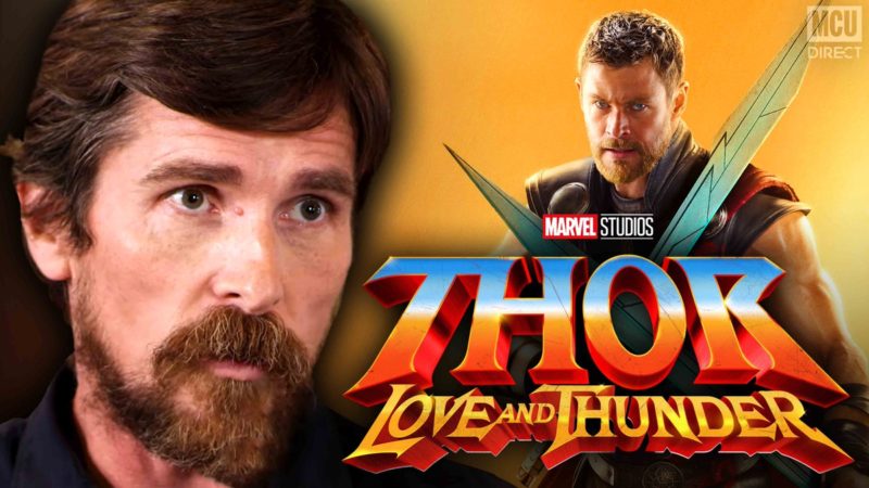 Christian Bale Thor Love And Thunder