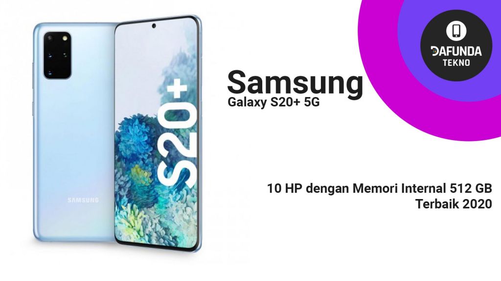 HP dengan Memori Internal 512 GB
Galaxy S20 5g