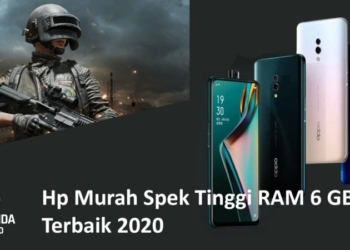 Hp Murah Spek Tinggi RAM 6 GB Terbaik 2020
