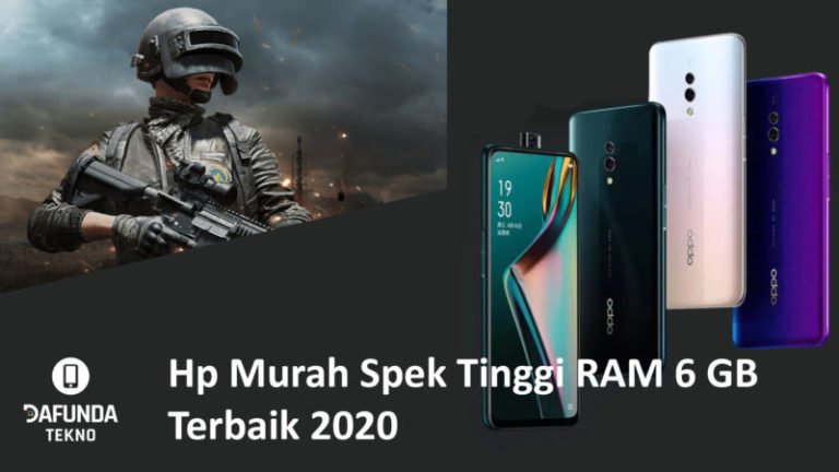 7 Hp Murah Spek Tinggi RAM 6 GB Terbaik 2020, Auto Pro!