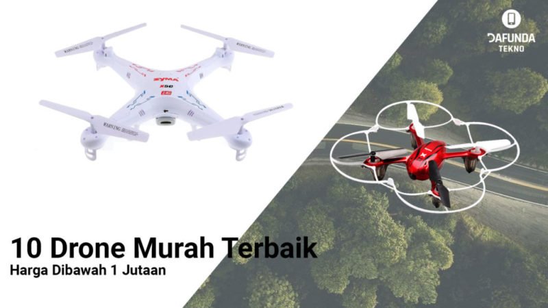 10 Drone Murah Terbaik Harga Dibawah 1 Jutaan