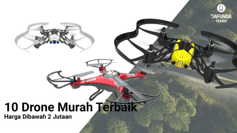 10 Drone Murah Terbaik Harga Dibawah 2 Jutaan