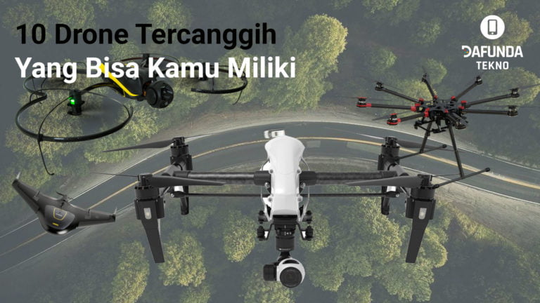 10 Drone Tercanggih Yang Bisa Kamu Miliki