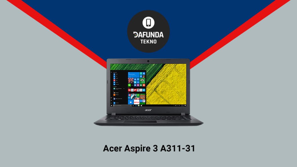 Acer Aspire 3 A311 31