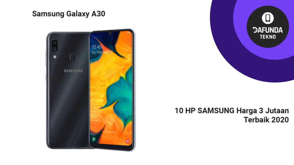 HP Samsung 3 Jutaan Terbaik 2020 Samsung Galaxy A30