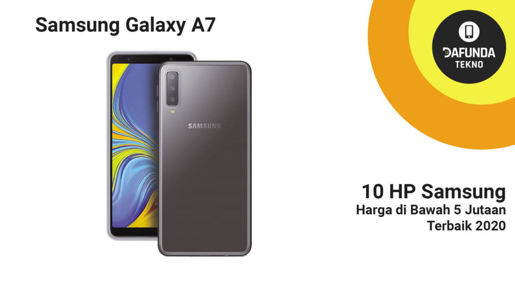 Samsung Galaxy A7 Dibawah 5 Jutaan