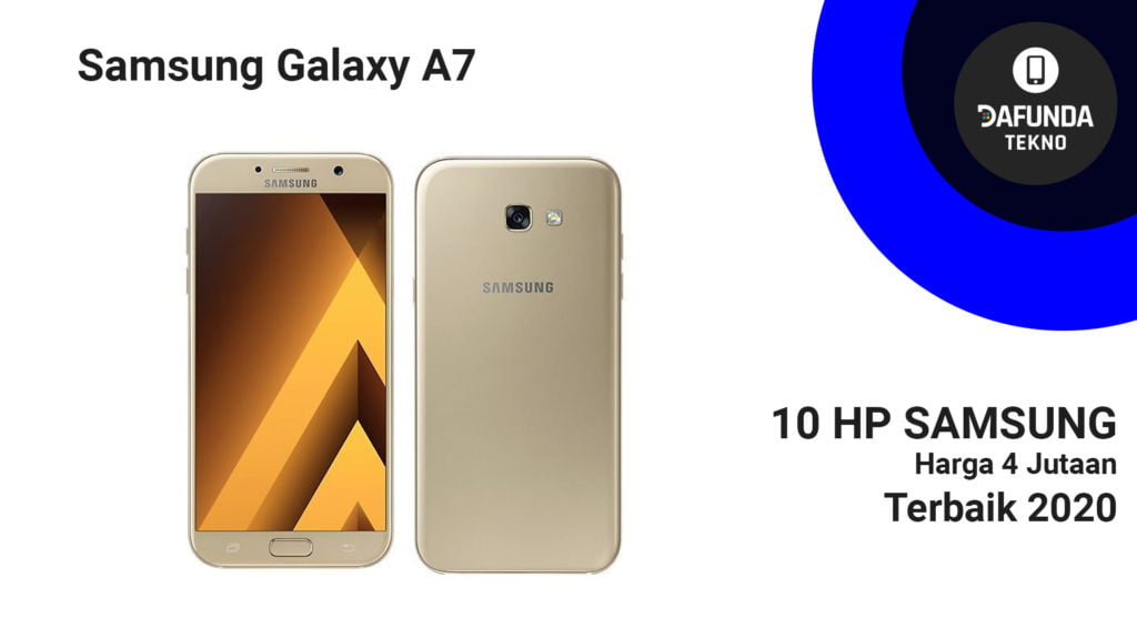 Samsung Galaxy A7 Terbaik 2020