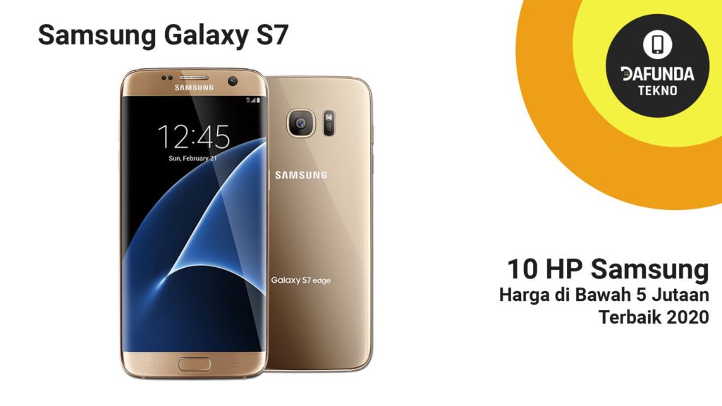 Samsung Galaxy S7 Dibawah 5 Jutaan