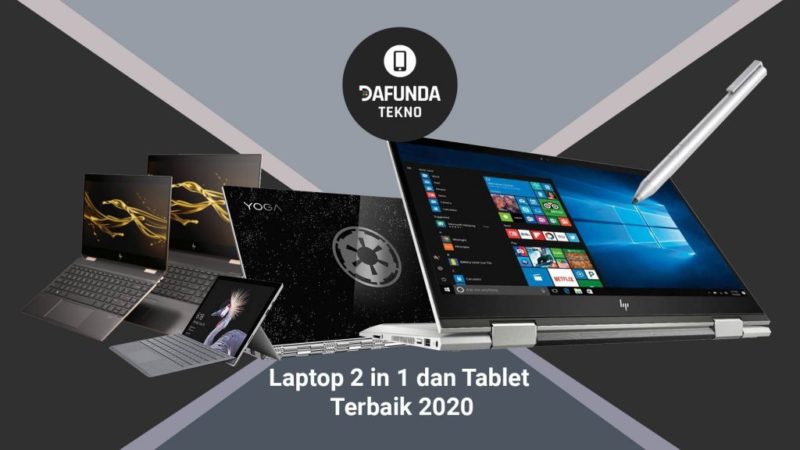 Laptop 2 In 1 Terbaik 2020