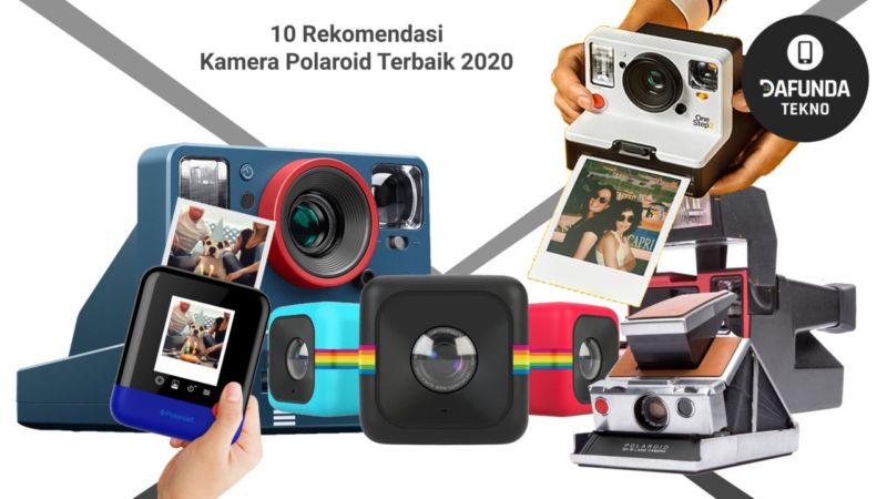 10 Rekomendasi Kamera Polaroid Terbaik 2020