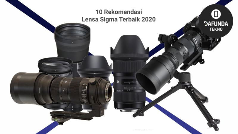 10 Rekomendasi Lensa Sigma Terbaik 2020