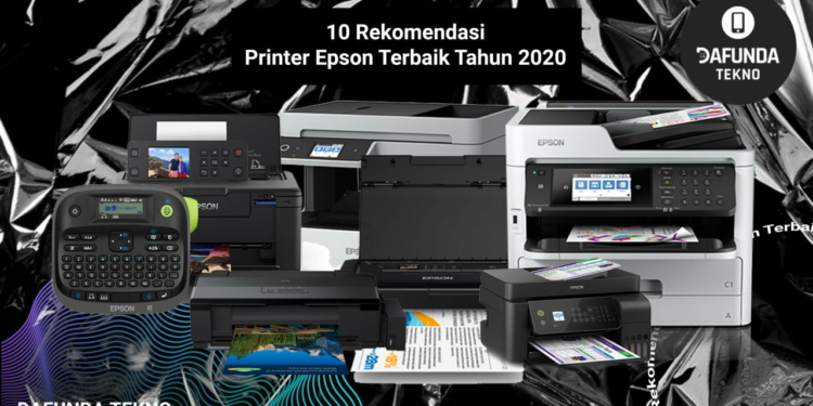 10 Rekomendasi Printer Epson Terbaik Tahun 2020 - Dafunda.com