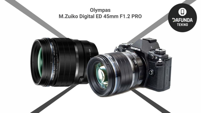 Olympas M.zuiko Digital Ed 45mm F1.2 Pro
